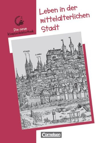 Differix - Die neue Klassenbibliothek: Leben in der mittelalterlichen Stadt Study Guides