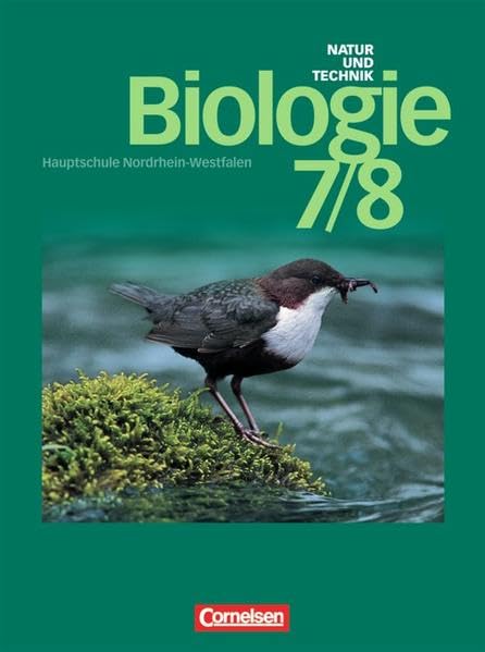 Natur und Technik. Biologie 2. 7./8. Schuljahr. Schülerbuch. Hauptschule Nordrhein-Westfalen. Neuausgabe Study Guides