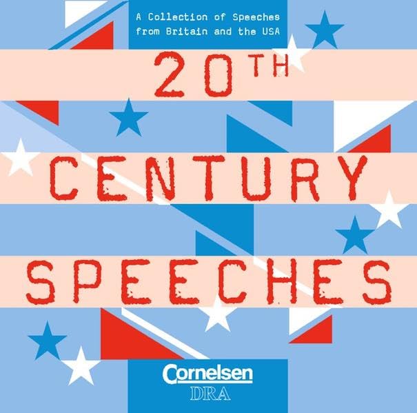 20th Century Speeches: A Collection of Speeches from Britain and the USA. Hör-CDs. Mit Beiheft (48 S.) Study Guides