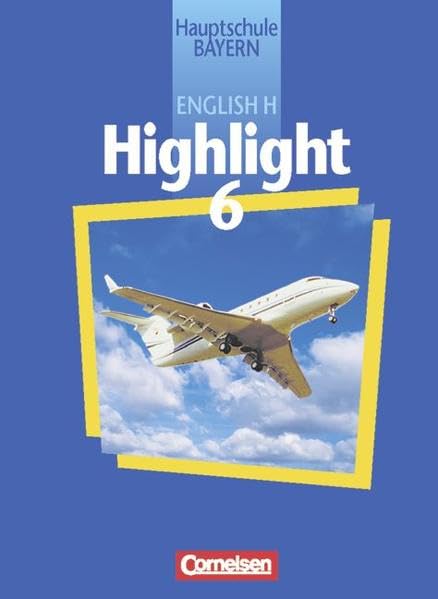 English H/Highlight - Bayern: Band 6: 10. Jahrgangsstufe - Schülerbuch Foreign Languages ​​& Dictionaries