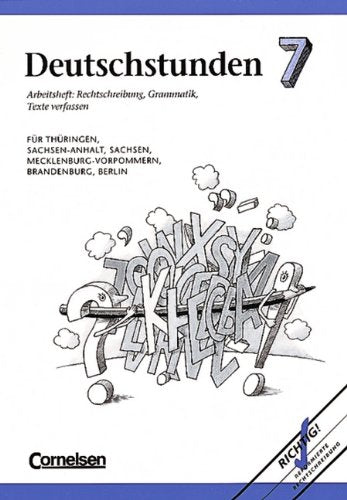 Deutschstunden Sprachbuch - Östliche Bundesländer und Berlin: Deutschstunden, Sprachbuch, Ausgabe neue Bundesländer und Berlin, neue Rechtschreibung, 7. Schuljahr Study Guides