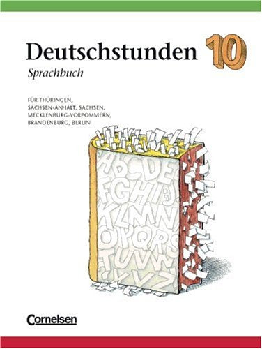 Deutschstunden Sprachbuch - Östliche Bundesländer und Berlin: Deutschstunden, Sprachbuch, Ausgabe neue Bundesländer und Berlin, neue Rechtschreibung, 10. Schuljahr Study Guides