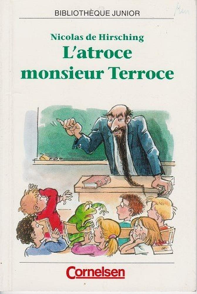 L'atroce monsieur Terroce (Bibliothèque Junior) Study Guides