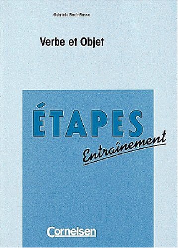 Étapes - Entraînement: Etapes, Entrainement, Verbe et Objet Study Guides