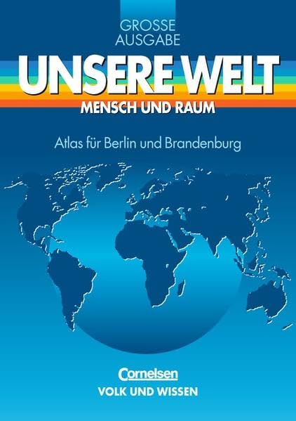 Unsere Welt - Grundschulatlas - Bisherige Ausgabe: Unsere Welt, Atlas für die Grundschule Nordrhein-Westfalen, Atlas Study Guides