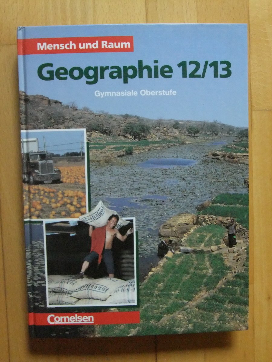 Mensch und Raum - Geographie Gymnasiale Oberstufe - Vergriffene Ausgabe: Geographie, Ausgabe Oberstufe Gymnasium, 12./13. Jahrgangsstufe Study Guides