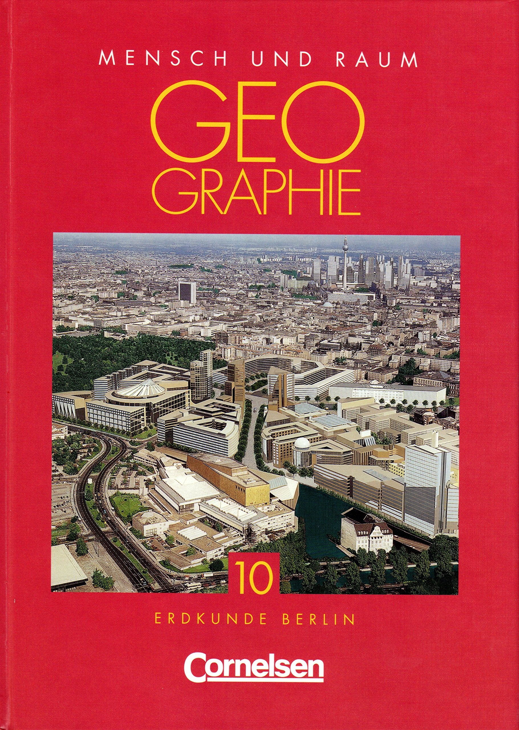 Mensch und Raum - Geographie Berlin - Vergriffene Ausgabe: Geographie, Ausgabe Grundschule / Sek.I Berlin, Neubearbeitung, 10. Schuljahr Study Guides