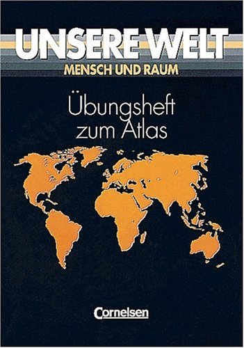 Unsere Welt - Mensch und Raum - Übungsheft zum Atlas - Alle Ausgaben: Schülerheft Study Guides