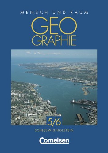 Mensch und Raum - Geographie Hauptschule, Realschule und Gymnasium Schleswig-Holstein - Bisherige Ausgabe: Geographie, Ausgabe Orientierungsstufe Schleswig-Holstein, 5./6. Schuljahr Study Guides