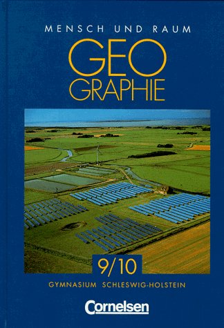 Mensch und Raum - Geographie Gymnasium Schleswig-Holstein: Geographie, Ausgabe Gymnasium Schleswig-Holstein, 9./10. Schuljahr Study Guides