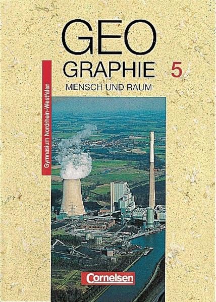 Mensch und Raum - Geographie Gymnasium Nordrhein-Westfalen - Bisherige Ausgabe: Geographie, Ausgabe Gymnasium Nordrhein-Westfalen, 5. Schuljahr Study Guides