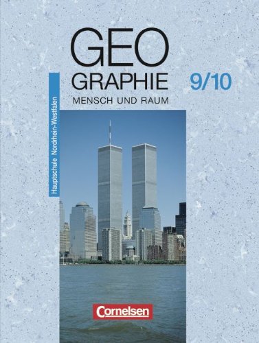 Mensch und Raum - Geographie Hauptschule Nordrhein-Westfalen: Geographie, Ausgabe Hauptschule Nordrhein-Westfalen, 9./10. Schuljahr, Neubearbeitung Study Guides