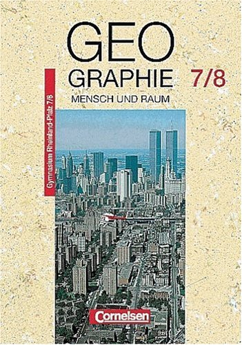 Mensch und Raum - Geographie Gymnasium Rheinland-Pfalz: Geographie, Ausgabe Gymnasium Rheinland-Pfalz, 7./8. Schuljahr Study Guides