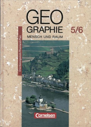 Mensch und Raum - Geographie Orientierungsstufe Rheinland-Pfalz: Geographie, Ausgabe Orientierungsstufe Rheinland-Pfalz, 5./6. Schuljahr, Neubearbeitung Study Guides