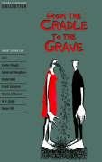 Oxford Bookworms - Collection: Ab 11. Schuljahr - From the Cradle to the Grave: Short Stories. Reader: Short Stories. Text in English Study Guides