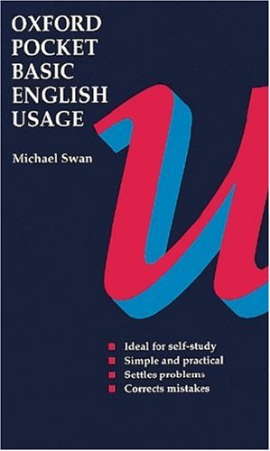 Oxford Pocket Basic English Usage: Taschenbuchausgabe der Grammatik Study Guides