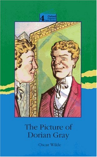 Oxford Progressive English Readers: 9. Schuljahr, Stufe 3 - The Picture of Dorian Gray Classics