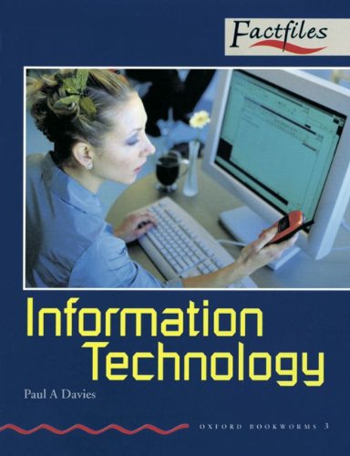 Oxford Bookworms - Factfiles: 8. Schuljahr, Stufe 2 - Information Technology - Bisherige Ausgabe: Reader Study Guides