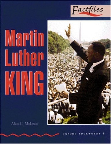 Oxford Bookworms - Factfiles: 8. Schuljahr, Stufe 2 - Martin Luther King - Bisherige Ausgabe: Reader Study Guides
