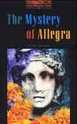 Oxford Bookworms Library: 7. Schuljahr, Stufe 2 - Mystery of Allegra - Bisherige Ausgabe: Reader Study Guides