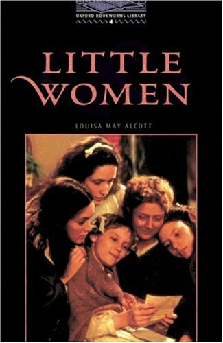 Oxford Bookworms Library: Little Women Study Guides