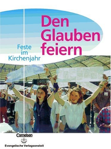 Den Glauben feiern: Feste im Kirchenjahr Study Guides