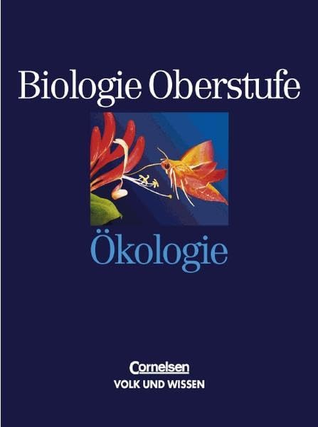 Biologie Oberstufe - Östliche Bundesländer und Berlin: Einzelbände - Ökologie: Schülerbuch Study Guides