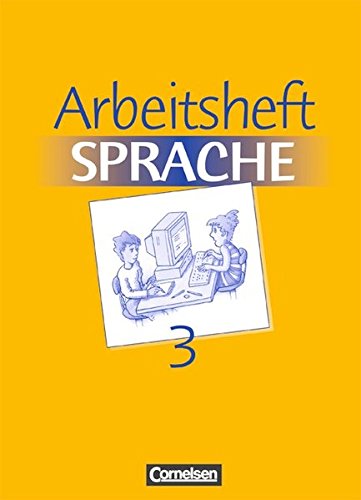 Arbeitsbuch Sprache 3. RSR. Arbeitsheft. Neue Ausgabe. Sonderschule Study Guides