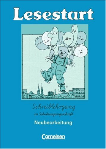 Lesestart - Östliche Bundesländer und Berlin - Bisherige Ausgabe: Lesestart, Schreiblehrgang, Schulausgangsschrift Study Guides