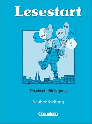 Lesestart - Östliche Bundesländer und Berlin - Bisherige Ausgabe: Schreiblehrgang in Druckschrift Books