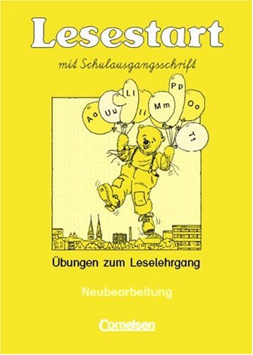 Lesestart - Östliche Bundesländer und Berlin - Bisherige Ausgabe: Lesestart, Leselehrgang, neue Rechtschreibung, Schulausgangsschrift Study Guides