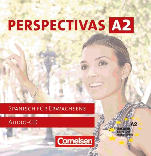 Perspectivas. Spanisch für Erwachsene / Band 2 - Europäischer Referenzrahmen: A2: Kursraum-CD. Dialoge, Texte, Phonetik-Übungen und Lieder Learning & Reference