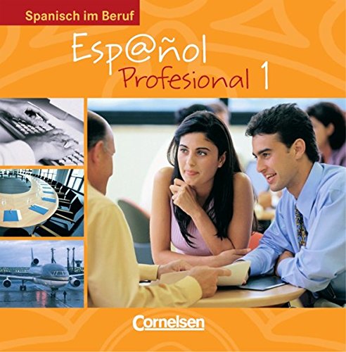 Español Profesional - Ausgabe 2005 / A1/A2: Band 1 - CDs: Dialoge und Texte Learning & Reference