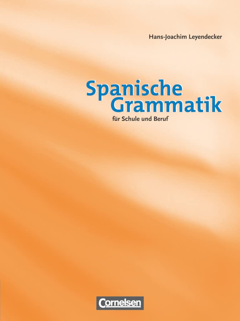 Spanische Grammatik - Für Schule und Beruf: Grammatikbuch Foreign Languages ​​& Dictionaries