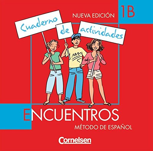 Encuentros. Nueva Edicion. Cuaderno de Actividades Band 1 B. 2. Lernjahr. CD Foreign Languages ​​& Dictionaries