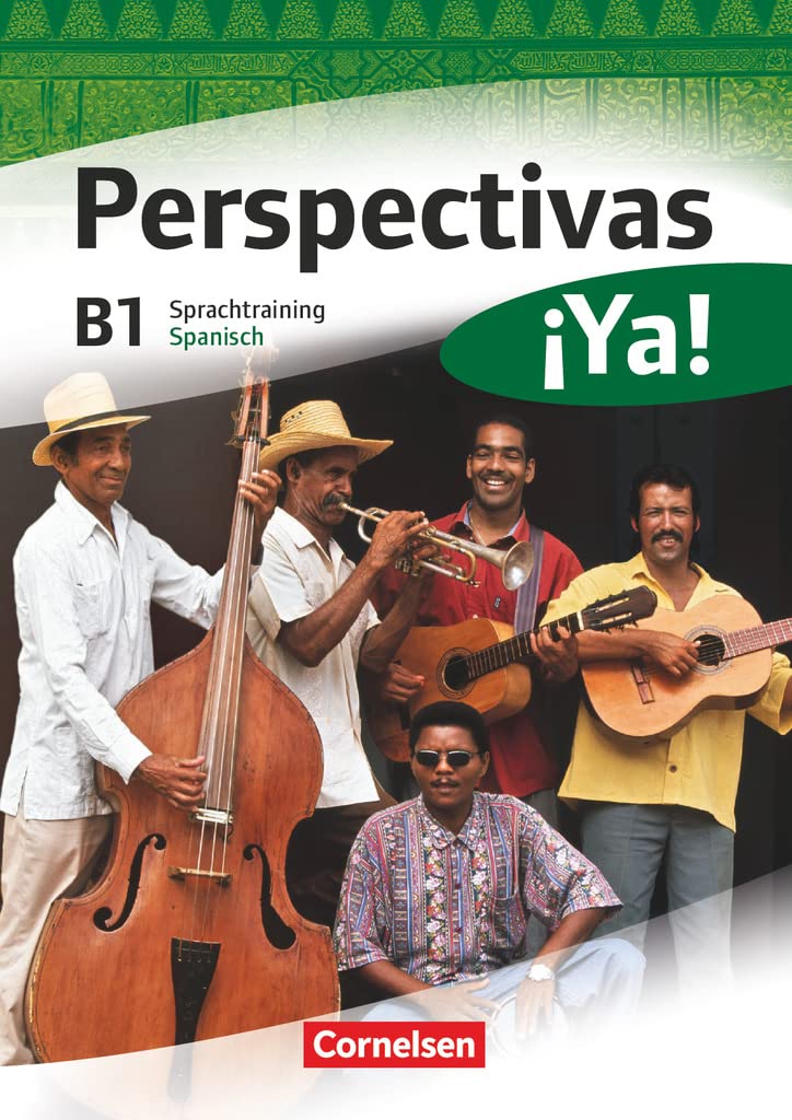 Perspectivas ¡Ya! B1. Sprachtraining Learning & Reference