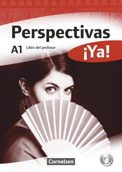 Perspectivas ¡Ya! - Spanisch für Erwachsene - Aktuelle Ausgabe - A1: Libro del profesor mit Toolbox-CD-ROM Foreign Languages ​​& Dictionaries