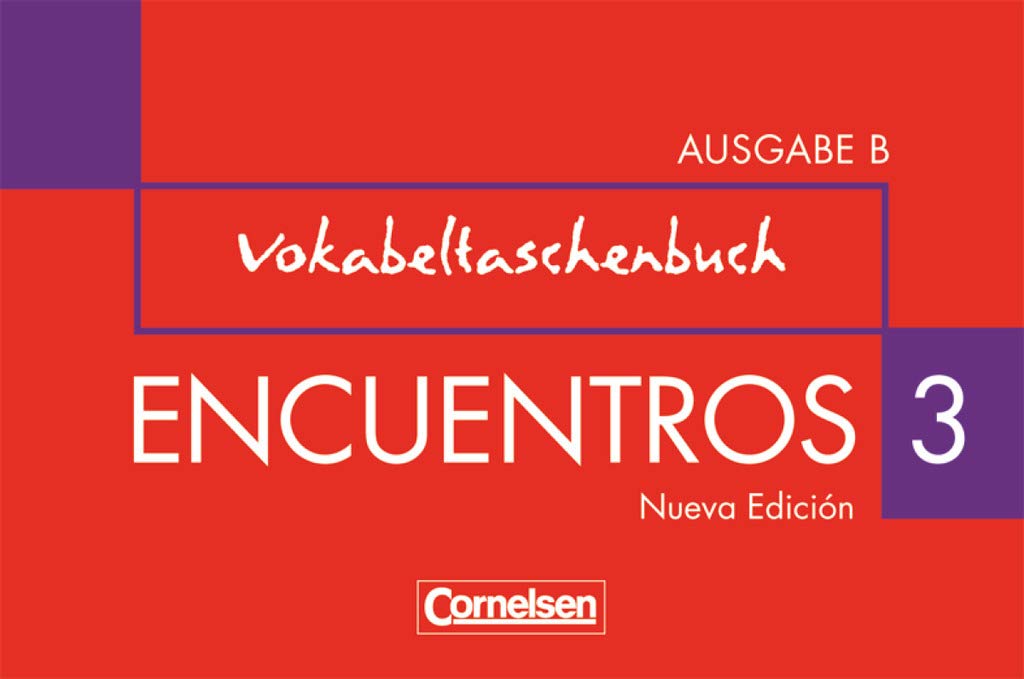 Encuentros - Método de Español - Spanisch als 3. Fremdsprache - Ausgabe B - 2007 - Band 3: Vokabeltaschenbuch - Für das 8-jährige Gymnasium Foreign Languages ​​& Dictionaries
