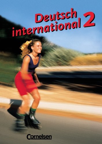 Deutsch International, neue Rechtschreibung, Bd.2, Schülerbuch (Deutsch International - Level 10) Foreign Languages ​​& Dictionaries
