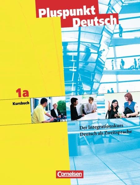 Pluspunkt Deutsch 1A. Kursteilnehmerbuch Foreign Languages ​​& Dictionaries