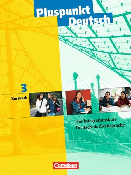 Pluspunkt Deutsch - Bisherige Ausgabe: B1: Gesamtband - Kursbuch: Niveaustufe B1 Foreign Languages ​​& Dictionaries