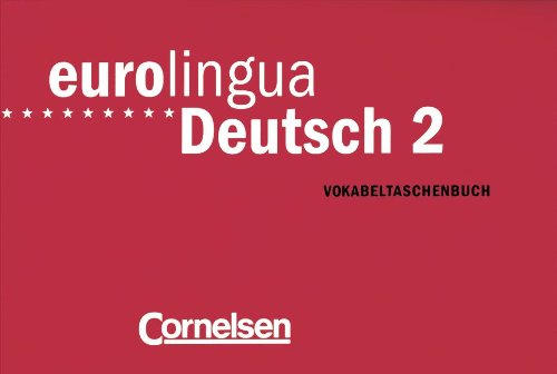 eurolingua - Deutsch als Fremdsprache: Eurolingua Deutsch, Vokabeltaschenbuch (Eurolingua Deutsch - Level 10) Foreign Languages ​​& Dictionaries