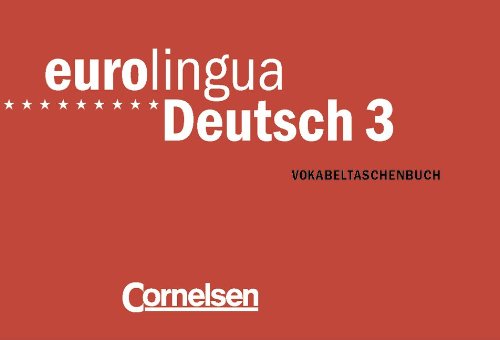 eurolingua - Deutsch als Fremdsprache: Eurolingua Deutsch, Vokabeltaschenbuch (Eurolingua Deutsch - Level 10) Foreign Languages ​​& Dictionaries