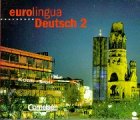 Eurolingua Deutsch, 3 Audio-CDs zum Kursbuch cd