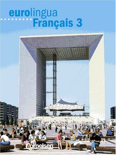 eurolingua - Français: Eurolingua Francais, Bd.3, Kursbuch, m. Vocabulaire Learning & Reference
