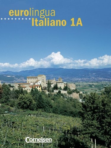Eurolingua Italiano, Bd.1A, Kursbuch, m. Vocabolario Learning & Reference