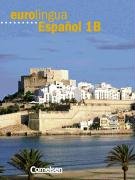 eurolingua - Español: Eurolingua Espanol, Bd.1B, Kursbuch, m. Vocabulario Learning & Reference