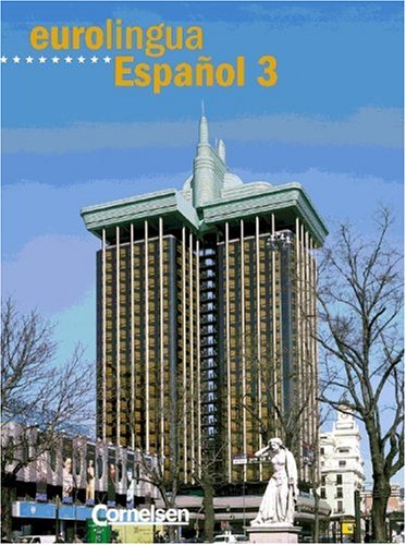 eurolingua - Español: Eurolingua Espanol, Bd.3, Kursbuch, m. Vocabulario Foreign Languages ​​& Dictionaries