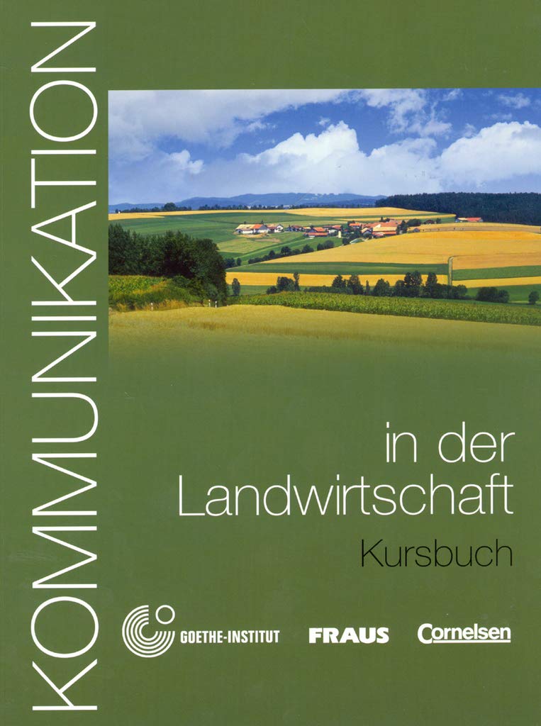 Koommunikation im Beruf - Landwirtschaft. Kursbuch Study Guides