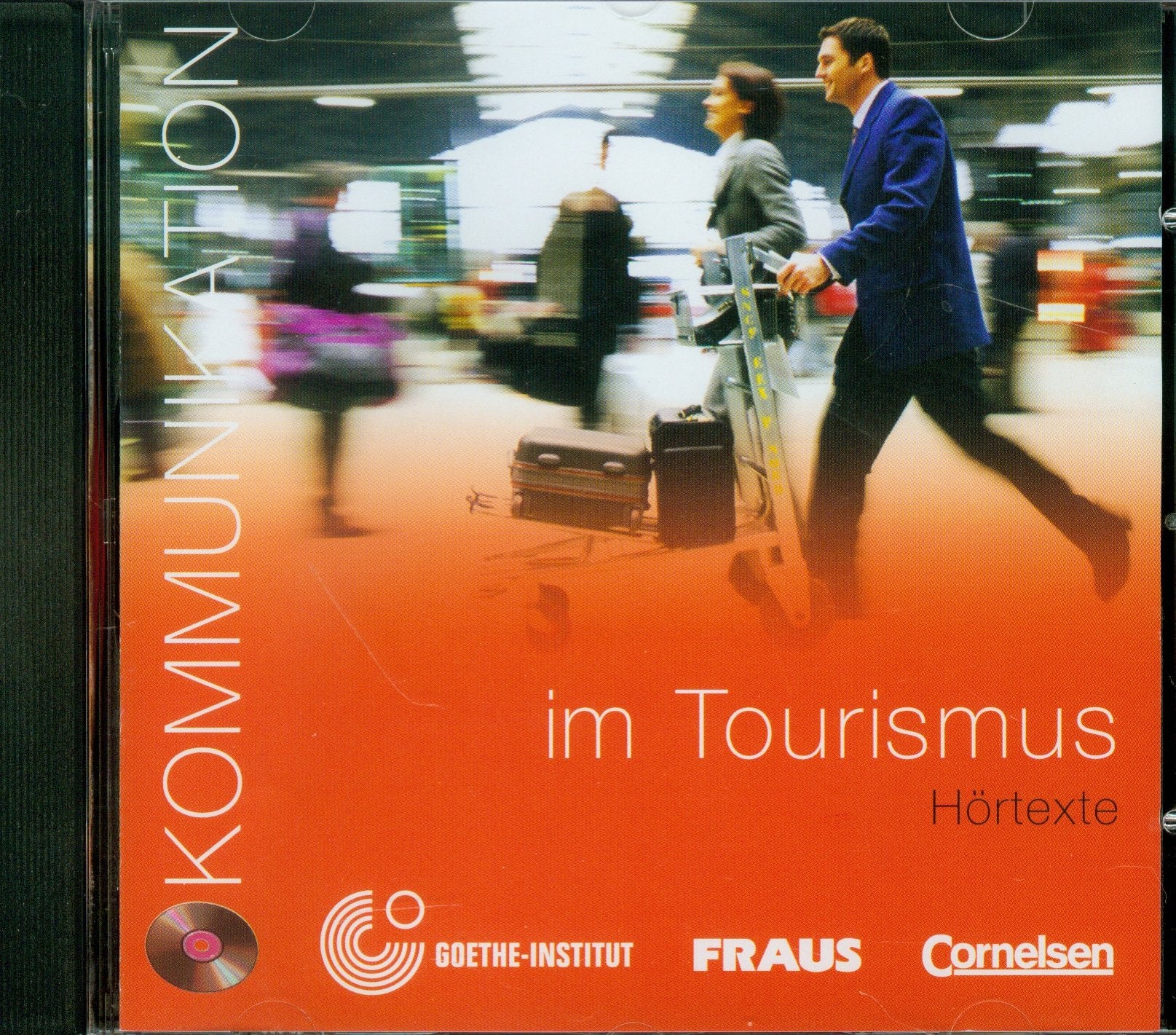 Kommunikation im Beruf - Für alle Sprachen: B1-B2 - Kommunikation im Tourismus: CD. Hörtexte Business, Finance & Career